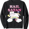 Rainbow Satanic Unicorn Cat Hail Satan Sweatshirt