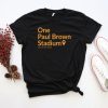 One Paul Brown Stadium Cincinnati T-Shirt