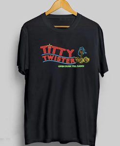 Titty Twister Open Dusk Till Dawn T-Shirt