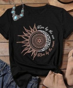 Live By The Sun Love By The Moon T-Shirt