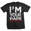 I'm Your Papi Eddie Guerrero T-Shirt