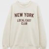 New York Local East Club Sweatshirt