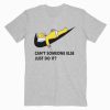 Can’t Someone Else Just Do It Simpsons Funny T Shirt