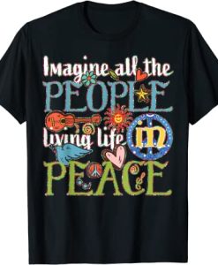 Imagine All The People Living Life In Peace Graphic T-Shirt