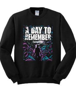 A Day To Remember Homesick Sweatshirt