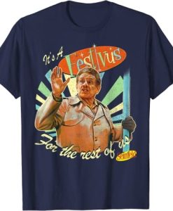 Seinfeld Festivus Frank Costanza Festivus Pole T-Shirt