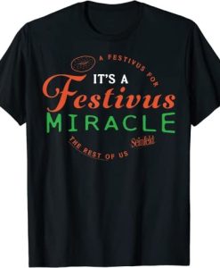 Seinfeld It's A Festivus Miracle T-Shirt