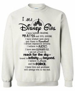I am a Disney Girl Sweatshirt