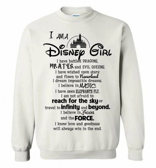 I am a Disney Girl Sweatshirt