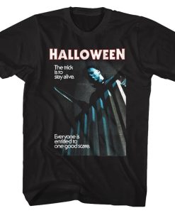 The Trick is To Stay Alive Halloween T-Shirt