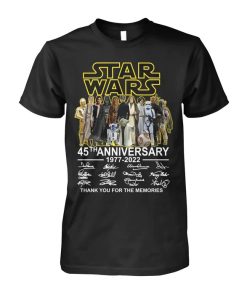 Star Wars 45th Anniversary 1977 2022 Thank You For The Memories T-shirt