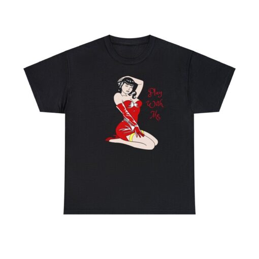 Play with Me Pin Up Girl T-shirt AL