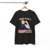 Proud to be a Nasty Woman T-Shirt AL