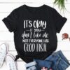 Not Everyone Has Good Taste Tshirt thd